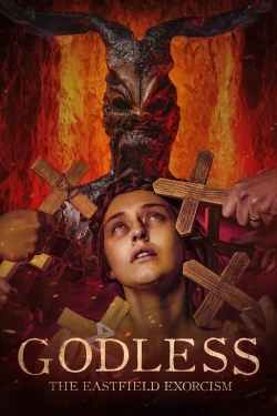 watch free Godless: The Eastfield Exorcism