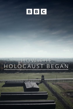 watch free How the Holocaust Began