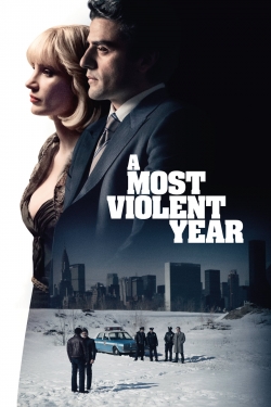watch free A Most Violent Year