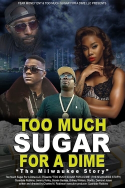 watch free Too Much Sugar for a Dime: The Milwaukee Story