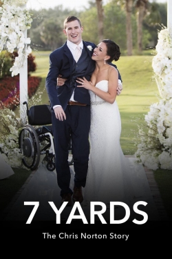 watch free 7 Yards: The Chris Norton Story