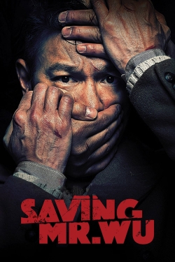watch free Saving Mr. Wu