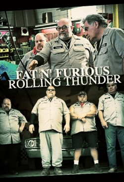 watch free Fat n' Furious: Rolling Thunder