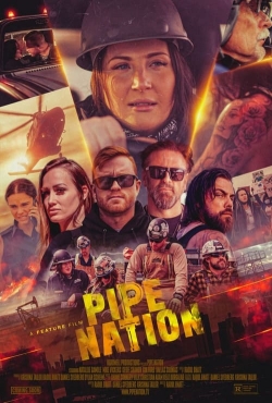 watch free Pipe Nation