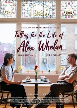 watch free Falling for the Life of Alex Whelan