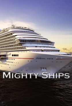 watch free Mighty Ships