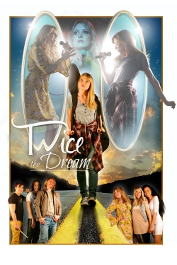 watch free Twice the Dream