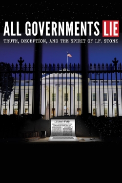watch free All Governments Lie: Truth, Deception, and the Spirit of I.F. Stone