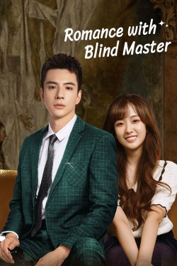 watch free Romance With Blind Master