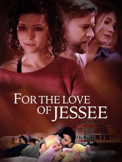 watch free For the Love of Jessee