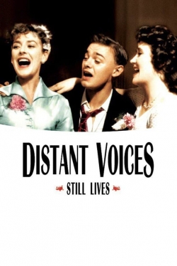 watch free Distant Voices, Still Lives