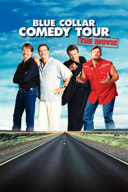 watch free Blue Collar Comedy Tour: The Movie