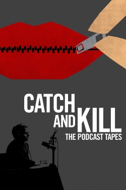 watch free Catch and Kill: The Podcast Tapes