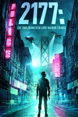 watch free 2177: The San Francisco Love Hacker Crimes