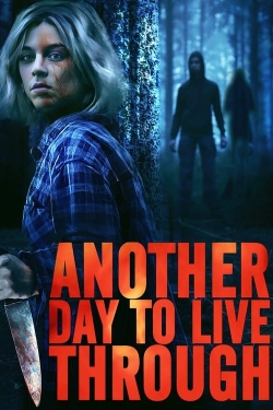 watch free Another Day to Live Through