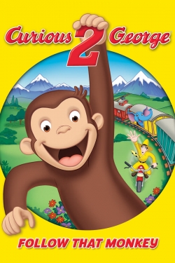 watch free Curious George 2: Follow That Monkey!