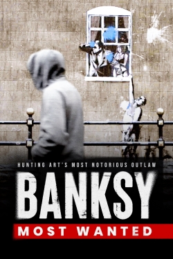 watch free Banksy Most Wanted