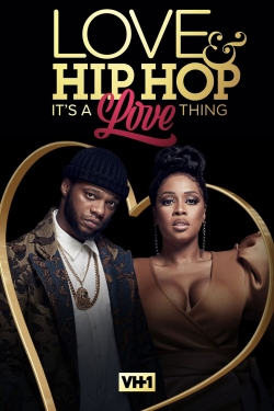 watch free Love & Hip Hop: It’s a Love Thing