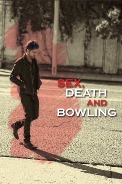 watch free Sex, Death and Bowling
