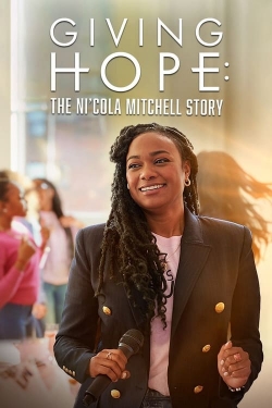 watch free Giving Hope: The Ni'cola Mitchell Story
