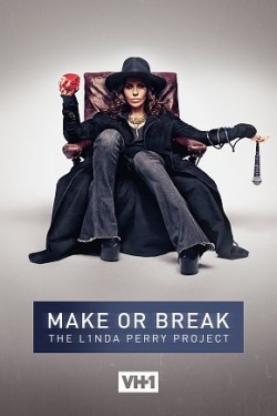 watch free Make or Break: The Linda Perry Project