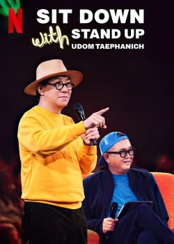 watch free Sit Down with Stand Up Udom Taephanich