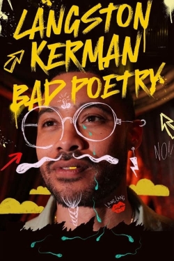 watch free Langston Kerman: Bad Poetry