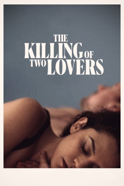 watch free The Killing of Two Lovers