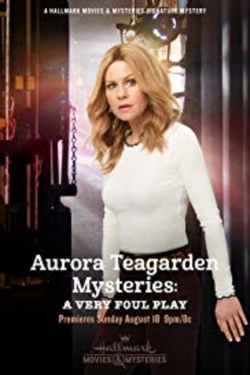 watch free Aurora Teagarden Mysteries: A Very Foul Play