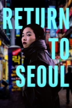 watch free Return to Seoul