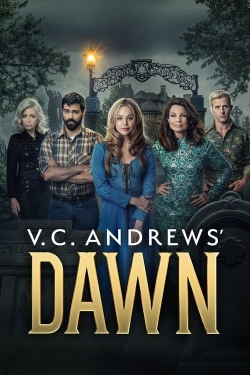 watch free V.C. Andrews' Dawn