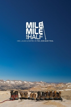 watch free Mile... Mile & A Half