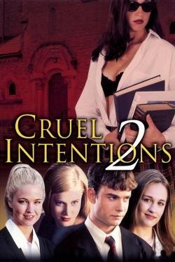 watch free Cruel Intentions 2