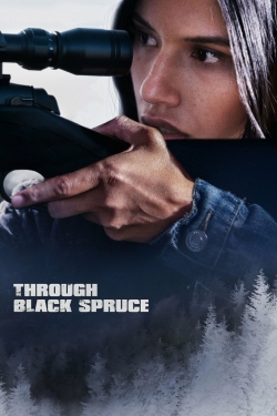 watch free Through Black Spruce