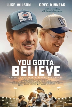 watch free You Gotta Believe