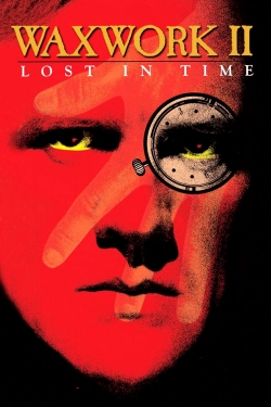 watch free Waxwork II: Lost in Time