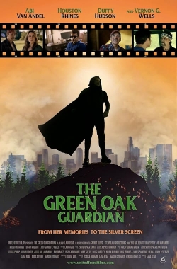 watch free The Green Oak Guardian
