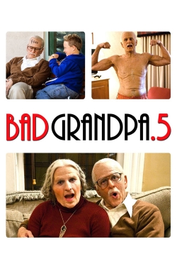 watch free Jackass Presents: Bad Grandpa .5