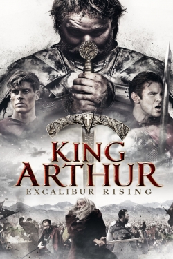 watch free King Arthur: Excalibur Rising