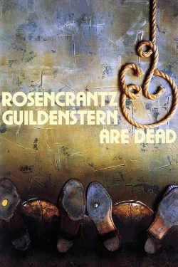 watch free Rosencrantz & Guildenstern Are Dead