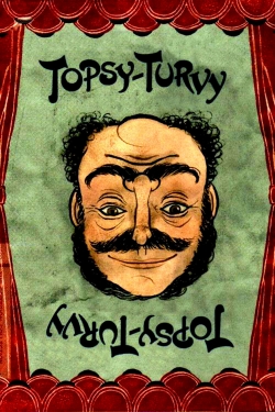 watch free Topsy-Turvy