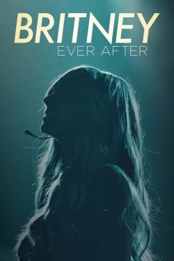 watch free Britney Ever After