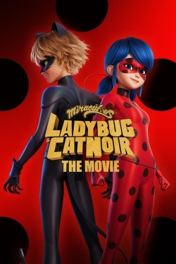 watch free Miraculous: Ladybug & Cat Noir, The Movie