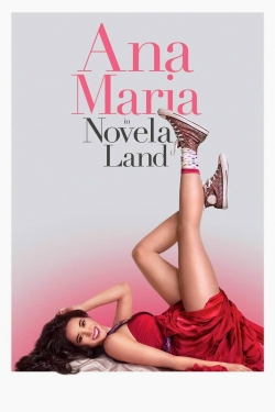 watch free Ana Maria in Novela Land