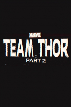 watch free Team Thor: Part 2