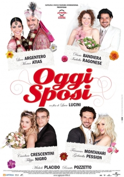 watch free Oggi sposi