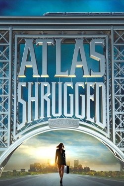 watch free Atlas Shrugged: Part I