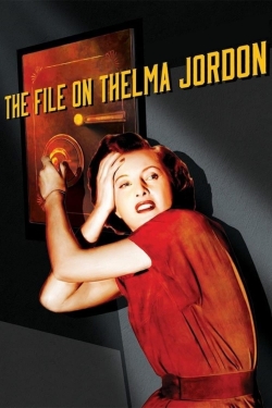 watch free The File on Thelma Jordon