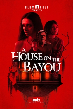 watch free A House on the Bayou