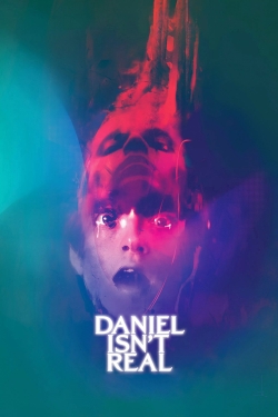 watch free Daniel Isn't Real